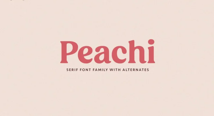 Peachi Serif Family