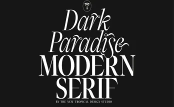 Dark Paradise - Modern Serif Font