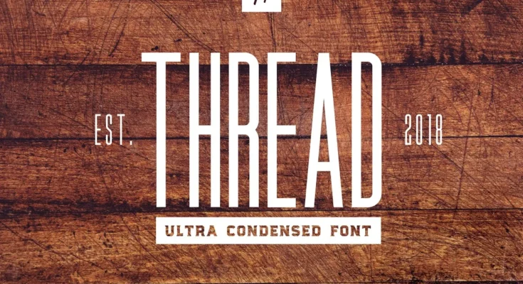Thread - Ultra Condensed Font