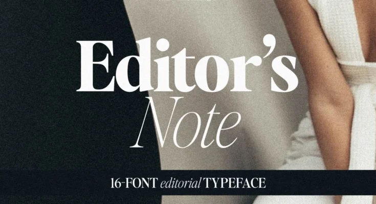 Editor's Note 16 Font Editorial Serif