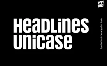 Headlines Unicase Font