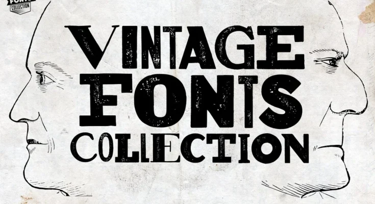 Vintage Fonts Collection - 18 fonts