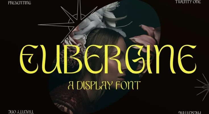 EUBERGINE - Display Font