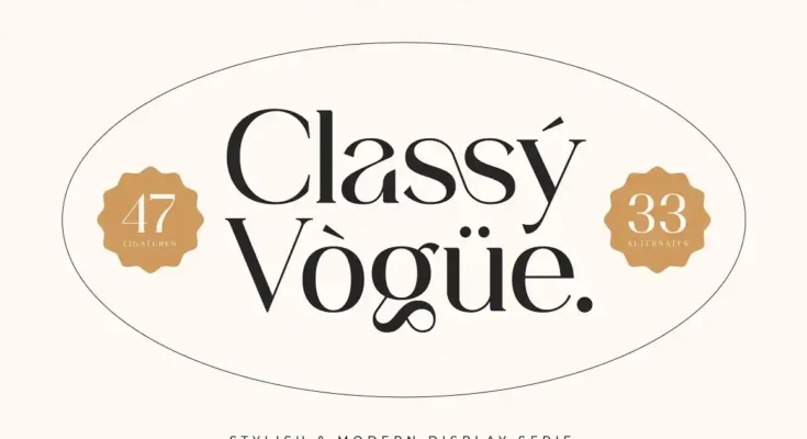 Classy Vogue - Stylish Font