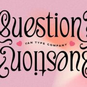 TAN QUESTION Font