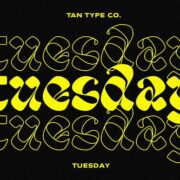 TAN TUESDAY FONT