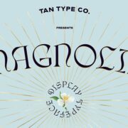 TAN MAGNOLIA FONT 2